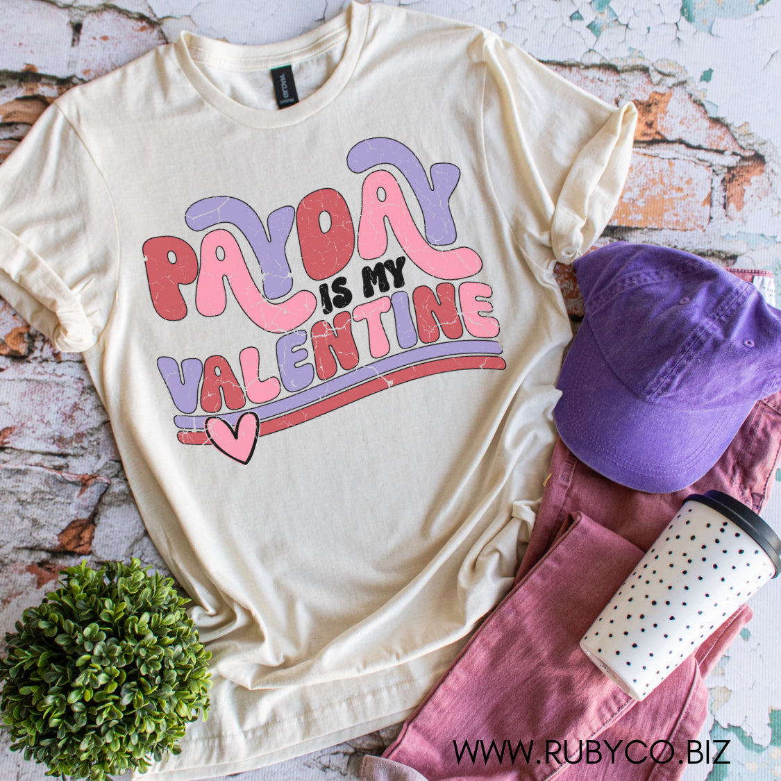 Payday is My Valentine  - Valentines Short Sleeve Tee