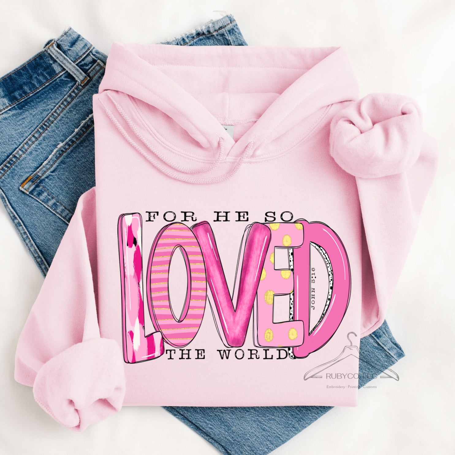 For He so Loved the World - Hoodie