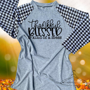 Thankful Blessed Mess - Ladies Fit Houndstooth Raglan T-shirt